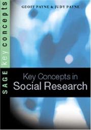 Cover of: Key Concepts in Social Research (SAGE Key Concepts series) by Geoff Payne, Judy Payne