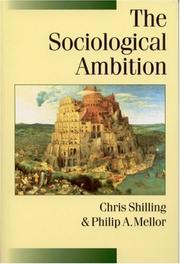 Cover of: The sociological ambition: elementary forms of social and moral life