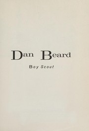 Cover of: Dan Beard, Boy Scout