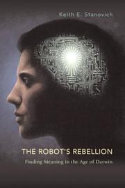 Cover of: The Robot's Rebellion by Keith E. Stanovich