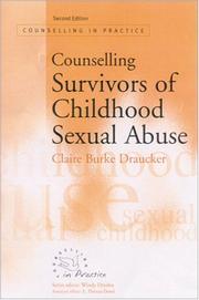 Cover of: Counselling survivors of childhood sexual abuse by Claire Burke Draucker, Claire Burke Draucker