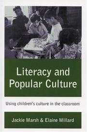 Cover of: Literacy and Popular Culture: Using Children's Culture in the Classroom