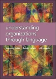 Cover of: Understanding Organizations through Language | Suzanne Tietze