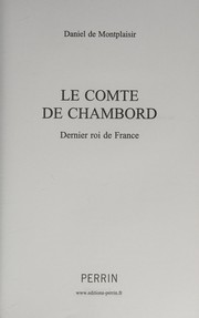 Cover of: Le comte de Chambord by Daniel de Montplaisir