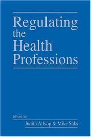 Cover of: Regulating the Health Professions
