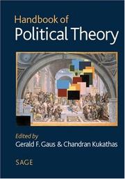 Cover of: Handbook of political theory by edited by Gerald F. Gaus and Chandran Kukathas.