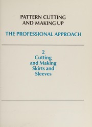 Cover of: Pattern cutting and making up