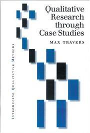 Cover of: Qualitative research through case studies by Max Travers