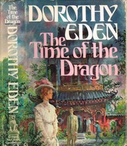 Cover of: The time of the dragon by Dorothy Eden