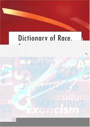 Cover of: Dictionary of Race, Ethnicity and Culture