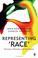 Cover of: Representing race