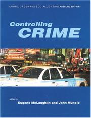 Cover of: Controlling crime by edited by Eugene McLaughlin and John Muncie.