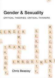 Cover of: Gender & sexuality: critical theories, critical thinkers