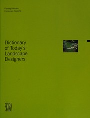 Cover of: Dictionary of today's landscape designers