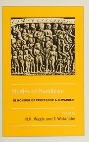 Cover of: Studies on Buddhism in honour of Professor A.K. Warder