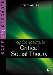 Cover of: Key concepts in critical social theory