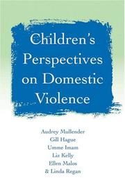 Cover of: Children's perspectives on domestic violence by Audrey Mullender ... [et al.].