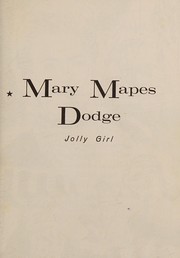 Cover of: Mary Mapes Dodge, jolly girl