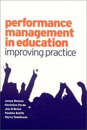 Cover of: Performance Management in Education by Jenny Reeves, Pauline V Smith, O'Brien, James., Harry Tomlinson, Christine Forde, Jenny Reeves, Pauline V Smith, O'Brien, James., Harry Tomlinson, Christine Forde