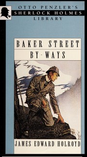 Cover of: Baker Street by-ways by James Edward Holroyd