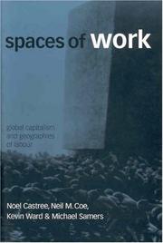 Cover of: Spaces of Work: Global Capitalism and Geographies of Labour