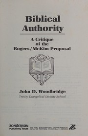 Cover of: Biblical authority by John D. Woodbridge