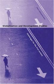 Cover of: Globalization and development studies: challenges for the 21st century