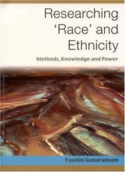 Cover of: Researching 'Race' and Ethnicity: Methods, Knowledge and Power