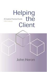 Cover of: Helping the client by John Heron