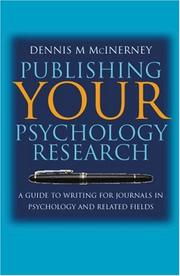 Cover of: Publishing your psychology research: a guide to writing for journals in psychology and related fields