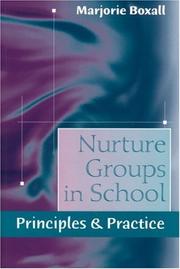 Cover of: Nurture groups in school by Marjorie Boxall