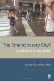 Cover of: The Emancipatory City? by Loretta Lees