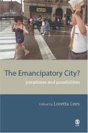 Cover of: The Emancipatory City?: Paradoxes and Possibilities