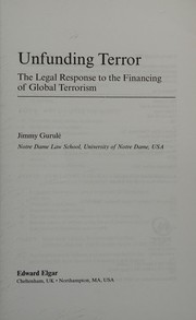 Cover of: Unfunding terror by Jimmy Gurulé