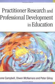 Cover of: Practitioner Research and Professional Development in Education by Anne Campbell, Olwen McNamara, Peter Gilroy