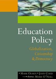 Cover of: Education Policy by Mark Olssen, John A Codd, Anne-Marie O'Neill