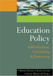 Cover of: Education Policy: Globalization, Citizenship and Democracy