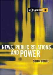 Cover of: News, public relations and power by [edited by] Simon Cottle.
