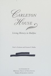 Carleton House by Erickson, Paul A.