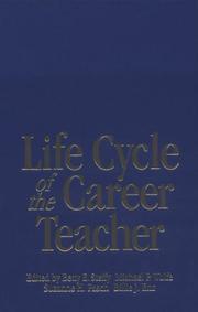 Cover of: Life Cycle of the Career Teacher (1-Off) by Betty E. Steffy