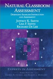 Cover of: Natural Classroom Assessment: Designing Seamless Instruction and Assessment (Experts In Assessment Series)