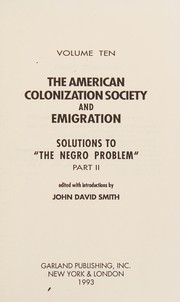 Cover of: The American Colonization Society and emigration by edited with introductions by John David Smith.
