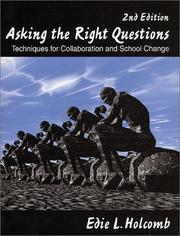 Cover of: Asking the right questions by Edie L. Holcomb