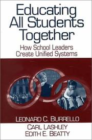 Cover of: Educating All Students Together : How School Leaders Create Unified Systems