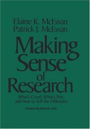 Cover of: Making Sense of Research: What's Good, What's Not, and How To Tell the Difference