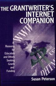 Cover of: The Grantwriter's Internet Companion: A Resource for Educators and Others Seeking Grants and Funding