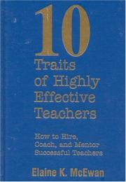 Cover of: Ten Traits of Highly Effective Teachers | Elaine K. McEwan