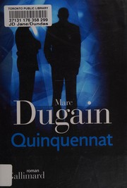 Cover of: Quinquennat by Marc Dugain