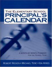 Cover of: The Elementary School Principal's Calendar: A Month-By-Month Planner for the School Year