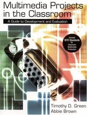 Cover of: Multimedia Projects in the Classroom by Timothy Green, Abbie H. Brown